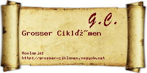 Grosser Ciklámen névjegykártya